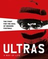 Ultras. A Way of Life - Patrick Potter - 9781908211859