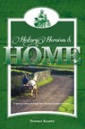History, Heroism and Home - Terence Kearey - 9781908223586