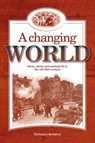 A Changing World - Terence Kearey - 9781908223593