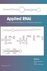 Applied RNAi: from Fundamental Research to Therapeutic Applications - Patrick Arbuthnot ; Marc S. Weinberg - 9781908230430