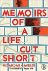 Memoirs of a Life Cut Short - Ricardas Gavelis - 9781908251817