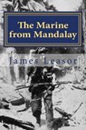 The Marine from Mandalay - LEASOR,  James - 9781908291325