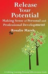 Release Your Potential - MARSH,  Rosalie - 9781908302083
