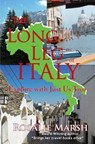 The Long Leg of Italy - MARSH,  Rosalie - 9781908302397