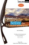 Scotland's Mountains Before the Mountaineers - Ian R. Mitchell - 9781908373298