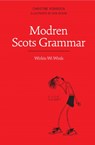 Modren Scots Grammar - Christine Robinson - 9781908373397
