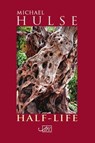 Half-Life - Michael Hulse - 9781908376213