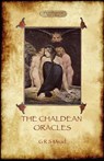 The Chaldean Oracles - George Robert Mead - 9781908388261