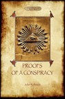 Proofs of a Conspiracy - Against All the Religions and Governments of Europe - John Arthur Robison - 9781908388797