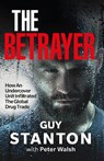 The Betrayer - Guy Stanton - 9781908479969