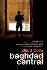 Baghdad Central - Elliott Colla - 9781908524256