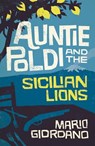 Auntie Poldi and the Sicilian Lions - GIORDANO,  Mario - 9781908524690