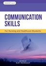 Communication Skills - Kay (Head of Department for Practice Learning and Partnerships Norman - 9781908625779