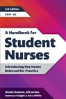 A Handbook for Student Nurses, third edition - Wendy Benbow ; Gill Jordan ; Anneyce Knight ; Sara White - 9781908625939