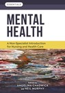 Mental Health - Angelina (School of Health and Society Chadwick ; Neil (School of Health and Society Murphy - 9781908625953