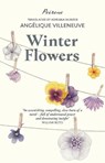 Winter Flowers - Angelique Villeneuve - 9781908670670