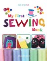 My First Sewing Book - Learn To Sew - Alison McNicol - 9781908707291