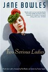 Two Serious Ladies - Jane Bowles - 9781908745255