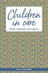 Children in Care - Terry Philpot - 9781908779601
