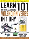 Learn 101 Valencian Verbs In 1 Day - Rory Ryder - 9781908869388