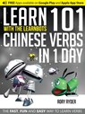Learn 101 Chinese Verbs in 1 Day - Rory Ryder - 9781908869432