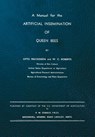 A Manual for the Artificial Insemination of Queen Bees - Otto Mackensen ; W C Roberts - 9781908904270