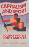 Capitalism And Sport - LAVALETTE,  Michael - 9781909026308