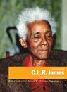 Celebrating C.l.r. James In Hackney, London - BENNETT,  Gaverne ; Hogsbjerg, Christian - 9781909026902