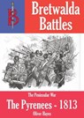 The Pyrenees - 1813 - Oliver Hayes - 9781909099906