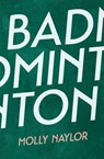 Badminton - Molly Naylor - 9781909136878