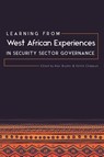 Learning from West African Experiences in Security Sector Governance - Alan Bryden ; Fairlie Chappuis - 9781909188679