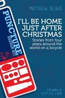 I'll be Home Just After Christmas - BLAKE,  Matthew - 9781909192232