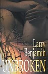 Unbroken - BENJAMIN,  Larry - 9781909192294