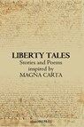 Liberty Tales - Katy Darby ; Kate Foley ; Liam Hogan ; Sarah Evans ; Helen Morris ; David Mathews ; Elinor Brooks ; Jeremy Dixon ; Anna Fodorova ; Richard Smyth ; Bernie Howley ; Andrew McCallum ; Alison Lock ; David Guy ; Jim Cogan ; Nick Rawlinson ; Owen Townend ; Cass - 9781909208322
