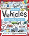 How to Draw Awesome Vehicles and Amazing Trucks - Paul Calver - 9781909244269