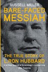 Bare-Faced Messiah - Russell Miller - 9781909269361