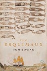 Esquimaux - TIVNAN,  Tom - 9781909269675