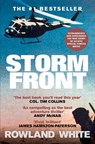 Storm Front: The Classic Account of a Legendary Special Forces Battle - Rowland White - 9781909269842
