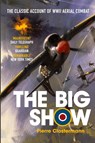 The Big Show - Pierre Clostermann - 9781909269859