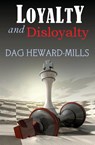 Loyalty & Disloyalty - Bishop Dag Heward-Mills - 9781909278387