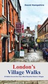 London London's Village Walks - David Hampshire - 9781909282940