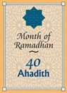 Month of Ramadhan- 40 Ahadith - The World Federation - 9781909285132
