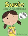 Suzie goes on an aeroplane - Charlotte Olson - 9781909300316