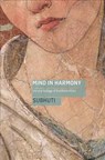 Mind in Harmony - Dharmachari Subhuti - 9781909314085