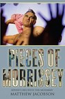 Pieces of Morrissey - Matthew Jacobson - 9781909360464