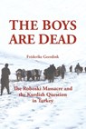 The Boys Are Dead - Fréderike Geerdink - 9781909382190