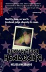 Heavy Metal Headbang - Melissa Meszaros - 9781909394858