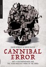 Cannibal Error - David Kerekes ; David Slater - 9781909394957