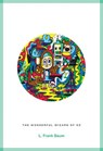 The Wonderful Wizard of Oz - BAUM,  L. Frank - 9781909399594