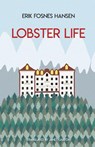 Lobster Life - Erik Fosnes Hansen - 9781909408524